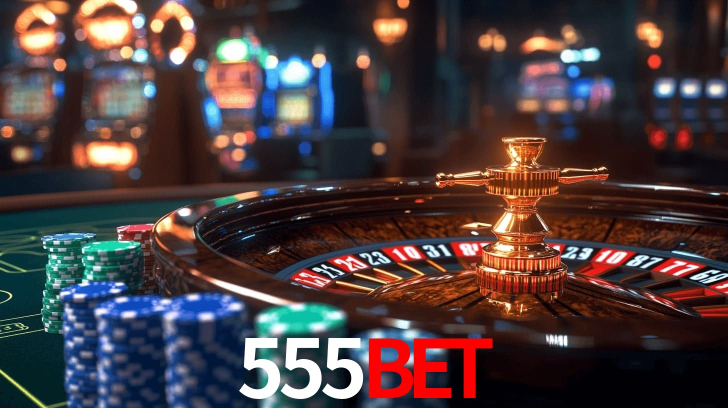 555Bet: Seu Cassino Premiado com Pagamentos Rápidos